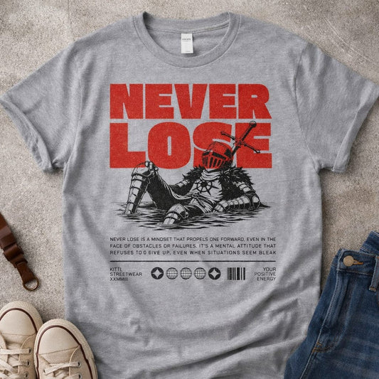 Never Lose !  Oversized Printed T-Shirt